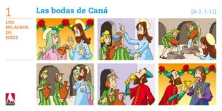 1          Las bodas de Caná	   (Jn 2, 1-11)

Los
Milagros
de
Jesús
 