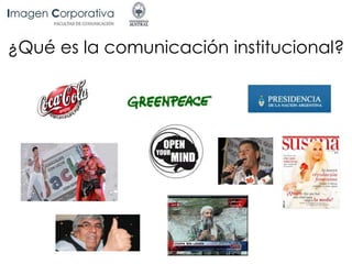 ¿Qué es la comunicación institucional?
 