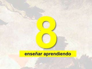 enseñar aprendiendo
 
