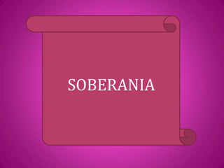 SOBERANIA
 