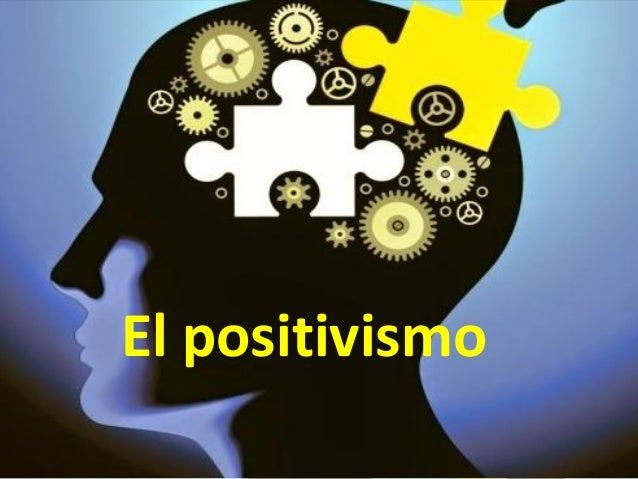 Resultado de imagen para positivismo