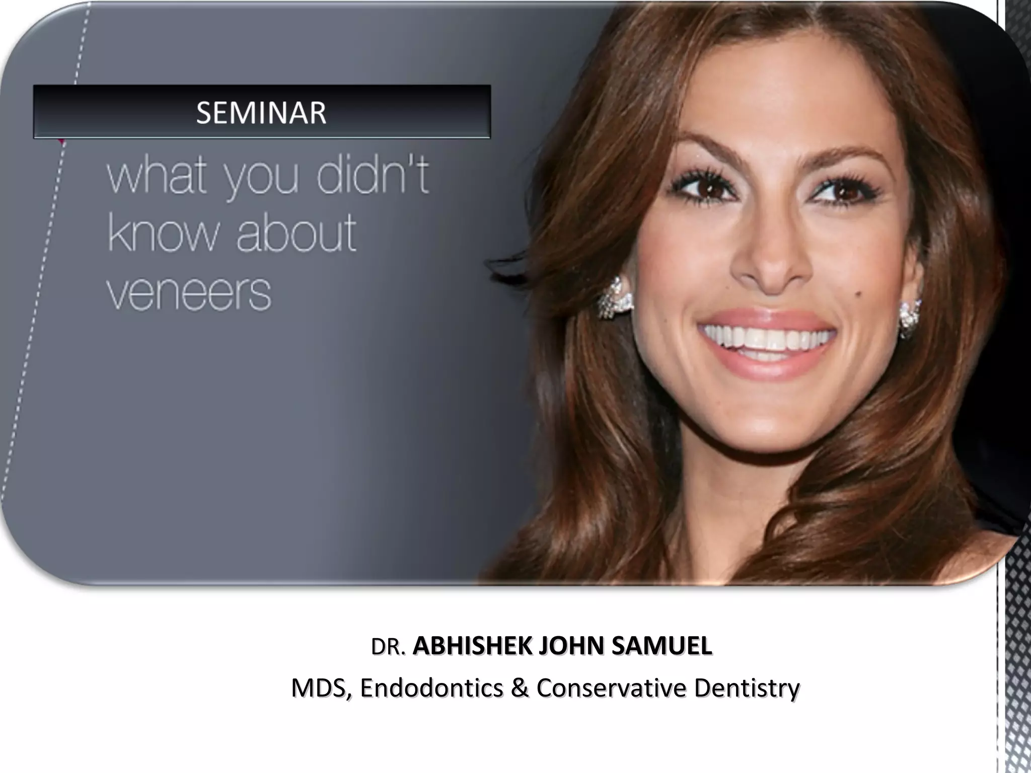 Dental Veneers & Laminates PPT