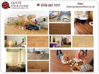 Visit:
www.quoteyourfloor.co.uk