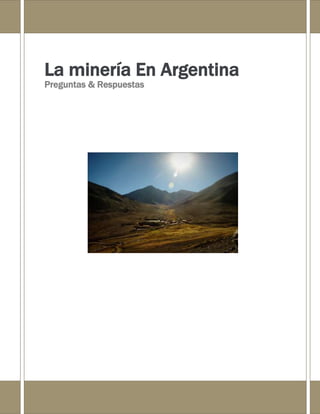 La minería En ArgentinaPreguntas & Respuestas1051495357812<br />¿Qué riesgos plantea la explotación a cielo abierto? ¿ qué pasa con los riegos asociados a esta forma de hacer minería, específicamente el polvo?<br />La minería a cielo abierto es una alternativa probada y segura, que se utiliza en muchas minas del mundo. <br />En el caso de mineras como Pascua Lama, los posibles riesgos asociados al manejo de explosivos y maquinaria serán controlados a través de estrictos procedimientos de operación; mientras que por los potenciales riesgos ambientales (asociados principalmente al manejo de agua y generación de polvo) se realiza programas para minimizarlos. <br />Cabe mencionar que generalmente las instalaciones de manejo y procesamiento del mineral seco son cerrados y cuentan con sistemas de colección de polvo.<br />¿Qué riesgos genera el uso del cianuro?<br />Es importante destacar que el 87% de las producción mundial del cianuro se utiliza para la elaboración de productos, tales como nylon, plásticos adhesivos, partes de computadoras, cosméticos, pinturas, sal de mesa y fármacos: y sólo el 13% se usa en la minería<br />El cianuro es un insumo esencial para obtener oro y plata, y dadas sus especiales características, es sometido a múltiples procedimientos y normas de manejo, al igual a la mayoría de los insumos industriales. Su transporte se hace en estado sólido y los contenedores son especiales. <br />¿Cómo controlan que no haya contaminación en los cursos de agua próximos a la huella minera?<br />Los cursos de agua y especialmente los que se encuentran cercanos al camino minero, están directamente involucrados en programas de monitoreos ambientales. Estos monitoreos estudian componentes ambientales como el agua, (superficial y subterránea) el suelo, Flora, Fauna, Aire, Limnología, Meteorología, arqueología, ruido, vibraciones y censo de tránsito en las localidades del Departamento de Iglesia.Para cada una de las componentes ambientales y especialmente para el agua, el sistema de monitoreo cuenta con una red de puntos sobre los cuales se determinan mediciones en campo y el envío de muestras a laboratorios externos para la medición de ciertos parámetros fisicoquímicos y bacteriológicos de modo de verificar la calidad del agua en cuestión y comparar la calidad determinada con los valores determinados en los estudios de línea de base. La comparación con los estudios de línea base es para verificar si es que se está en presencia de posibles desvíos tempranos que nos dan herramientas de juicio suficiente de modo de tomar medidas de corrección y/o mitigación en caso de ser necesarias.<br />¿Cómo son los controles para que no haya contaminación de aguas subterráneas en el valle de lixiviación?<br />Para el caso específico del sector del valle de lixiviación el mismo se ha construido con el concepto de no afectación, esto es que el diseño estructural del mismo consiste en 5 barreras de protección, tres impermeables y dos de drenaje. Específicamente el valle de lixiviación cuenta con una capa impermeable de geomembrana, la que se encuentra apoyada sobre una capa arcillosa y entre ellas existe un sistema de drenaje, que se denomina sub dren. La geomembrana en su parte superior cuenta con otra capa impermeable, también de geomembrana y entre ellas, un sistema de detección y recolección de filtraciones dispuestas para controlar y verificar potenciales filtraciones de la primera barrera impermeable. El denominado sub dren recolecta las aguas que escurren por debajo de la obra del valle de lixiviación y los descarga en un recinto impermeable, denominado pileta de recolección de drenaje. Sobre la escorrentía del sub dren (que es permanente) se realizan monitoreos diarios internos y se envían muestras semanalmente a laboratorios externos para asegurar la no presencia de Cianuro en el Sub dren, Una vez asegurada esta no presencia, puede ser descargada al ambiente. En el supuesto caso de encontrarse Cianuro en el agua del Sub dren, ésta puede ser bombeada desde la pileta de recolección de drenaje hacia el valle nuevamente accionando un proceso de inertización eventual. En origen estas aguas no están afectadas con la operación de lixiviación, ya que corresponden con aguas de recolección subterránea por debajo del paquete impermeable del valle, pero de todos modos se deben aplicar los controles necesarios para asegurar su no afectación.<br />¿Es diferente el plan de manejo ambiental de las empresas para las etapas de exploración y de operación? ¿En qué cambia al pasar de una etapa a la otra? <br />El concepto del Plan de Gestión Ambiental (PGA) se basa la identificación de los aspectos ambientales significativos, (cualquier cambio significativo en el ambiente, sea adverso o beneficioso, resultante de manera total o parcial de las actividades productos o servicios de una organización) Esta identificación conlleva a la gestión del mismo para que éste se convierta en un impacto mitigable por medio de una gestión adecuada.Como la raíz del PGA parte de la identificación de los aspectos ambientales significativos, y a su vez éstos varían con las actividades que se realizan, es obvio que si varían para las distintas etapas, pero no la génesis del mismo. Además todos los impactos para las distintas etapas han sido identificados y el plan de gestión en los IIA de las etapas de exploración y explotación oportunamente presentados a la autoridad de aplicación.<br />¿Cuántos puestos de trabajo genera la minería en la argentina?<br />La minería genera casi medio millón de empleos en Argentina. La actividad creció un 500% desde 2003<br />