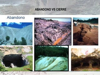 ABANDONO VS CIERRE
 