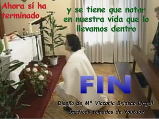 Diseño de Mª Victoria Briasco Urgell
Gráficos tomados de Youtube
 