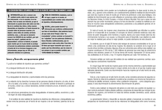 riables más asumidas como pueden ser la localización geográfica, la clase social, la etnia, la
edad...etc.), aparece como evidente y sin cuestionamiento posible la realidad de discriminación
que viven las mujeres en todo el mundo por el hecho de pertenecer a este sexo biológico. Una
realidad de discriminación que ya está reflejada en numerosos datos estadísticos oficiales, co-
mo Naciones Unidas, la Unión Europea, o incluso el Banco Mundial. Pero que a pesar de esto
siempre hay que andar recordando, porque a la hora de describir y analizar la realidad se con-
tinúa en muchos casos extrapolando condiciones y posiciones a una población general, sin di-
ferenciación genérica.
En todo el mundo, las mujeres viven situaciones de desigualdad que dificultan su partici-
pación en el desarrollo de la sociedad. El concepto de Género pretende evidenciar esas rela-
ciones de poder desiguales entre hombres y mujeres. Aporta una nueva mirada sobre las dis-
criminaciones humanas y sus causas. La Educación para el Desarrollo, cuyo objetivo es anali-
zar mejor la realidad para actuar lo mejor posible, no puede abstraerse de esta situación.
Es evidente, que en el siglo XX hemos sido testigos de avances considerables en lo que se
refiere a las condiciones de vida de las mujeres. No obstante, la condición de la mujer en el
mundo ofrece terribles contrastes.Algunas cifras son suficientes para ratificar esta realidad. Las
mujeres constituyen el 70% de los 1.300 millones de personas que viven bajo el umbral de la
pobreza más absoluta; poseen el 1% de las tierras del mundo; representan 2/3 de las perso-
nas analfabetas en el mundo; y hay 14 mujeres dirigentes por cada 100 hombres, etc.
Conviene señalar por tanto que del análisis de esa realidad que queremos cambiar, saca-
mos algunas conclusiones importantes:
En ningún lugar del mundo las mujeres gozan de los mismos derechos y oportunidades que
los hombres. No hay sociedad actual ni ningún ámbito de la vida en el que las mujeres sean
valoradas plenamente. Existe una discriminación hacia las mujeres por el solo hecho de serlo,
no importa donde.
Esto es, a las mujeres por el solo hecho de serlo, se las considera personas de segunda ca-
tegoría. Siendo la mitad de la población mundial se las considera una minoría (es frecuente en-
contrarse la coletilla: ancianos, mujeres, niños y población inmigrante..., como categorías agru-
padas). A esta discriminación la denominamos discriminación de género.
Frente a esta realidad, la integración del género es ante todo una cuestión de equidad. Lu-
char contra la exclusión implica adoptar políticas y programas de desarrollo que incluyan la par-
ticipación de mujeres y de hombres en todas las esferas sociales: doméstica, social, cultural,
económica, política.
La aproximación Género y Desarrollo se descubre global y transversal; se inscribe en una
perspectiva de transformación social de las relaciones de desigualdad entre seres humanos,
23
G É N E R O E N L A E D U C A C I Ó N P A R A E L D E S A R R O L L O
Género y Desarrollo: una aproximación global
Y ¿cuál es la realidad de injusticia que queremos cambiar?
• La desigual distribución de la riqueza.
• La desigual distribución del poder.
• La desigualdad de derechos y oportunidades entre las personas.
• La violación de los derechos humanos de las personas (desde el derecho a la vida, el dere-
cho a la salud, a la comida, a la educación, a la vivienda, también el derecho a participar en
el mundo, a tener voz, a tomar decisiones, también el derecho al ocio, el derecho a vivir ple-
namente).
• Las estructuras generadoras de estas desigualdades: el sistema político, económico y cultu-
ral origen de estas desigualdades.
Si al análisis de esta realidad de injusticia le añadimos las diferencias y desigualdades que
existen entre las personas por el hecho de ser mujeres o de ser hombres, (además de las va-
22
G É N E R O E N L A E D U C A C I Ó N P A R A E L D E S A R R O L L O
1INFORMACIÓN para dar a conocer una
realidad oculta, sobre la que apenas nos
dan información -ni en la escuela, ni en los
medios. Pero no basta con informar, ya que la
información no puede darse sólo sobre una foto
fija de la realidad (los niños y niñas mueren
desnutridos en Argentina o el fuerte huracán ha
causado miles de personas muertas y ha
dejado a otras miles sin comida, servicios
sanitarios, casa...), sino que es necesario
conocer las CAUSAS de esa realidad, ¿por qué
pasan las cosas?, ¿quiénes son los
responsables?, conocer la historia, el pasado
(pues resulta que en el país donde se produjo
el huracán las poblaciones estaban construidas
al borde del río en terrenos inseguros y con
infraviviendas, porque hay un 70% de la
población viviendo en la pobreza).
2TOMA DE CONCIENCIA ciudadana, cual es
mi lugar y papel en el mundo, mi
responsabilidad para cambiar estas situaciones
de injusticia, (interdependencia).
3ACCIÓN, ¿cómo puedo hacerlo? La
información que recibimos cotidianamente
nos lleva al inmovilismo. ¡Qué podemos hacer!
¡Es que nada sirve! Porque o bien “es
irremediable” (¿Cómo controlar un huracán?) o
los “culpables” son tan poderosos (Gobiernos,
Banco Mundial, multinacionales), que no
podemos hacer nada contra ellos. Pues bien, la
ED tiene que lograr transmitir que sí que se
puede, que hay alternativas, que las cosas no
son porque sí, que se pueden cambiar, que
“OTRO MUNDO ES POSIBLE”.
LA EDUCACIÓN PARA EL DESARROLLO: CAMBIAR LA VISIÓN DEL MUNDO PARA CAMBIAR EL MUNDO
 