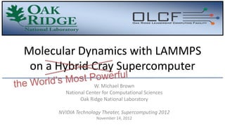 LAMMPS Molecular Dynamics on GPU | PPTX