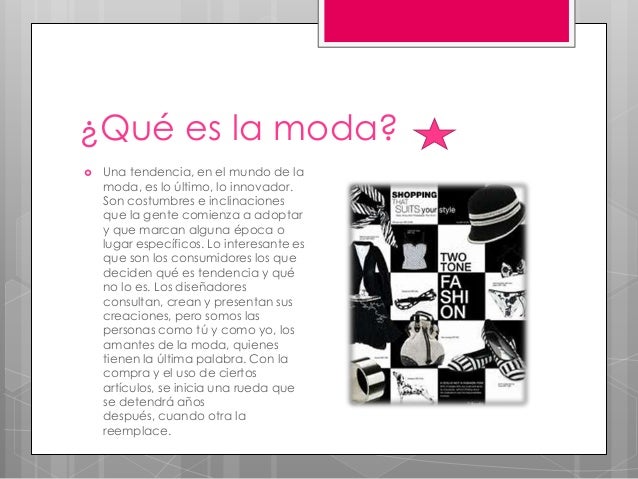La moda
