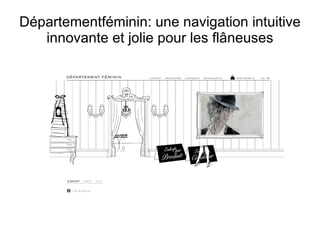 Départementféminin: une navigation intuitive innovante et jolie pour les flâneuses 