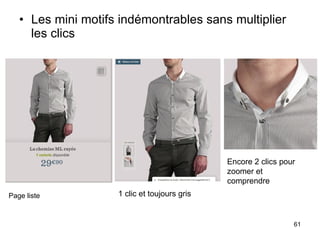 Les mini motifs indémontrables sans multiplier les clics Page liste 1 clic et toujours gris Encore 2 clics pour zoomer et comprendre 