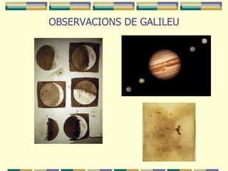OBSERVACIONS DE GALILEU 