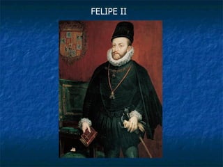 FELIPE II 