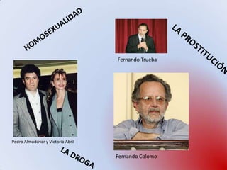 Fernando Trueba




Pedro Almodóvar y Victoria Abril


                                   Fernando Colomo
 