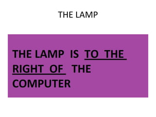 THE LAMP 
