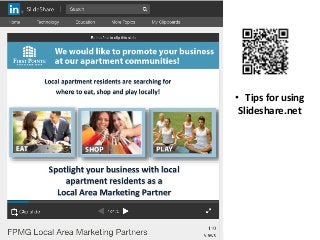 •  Tips	
  for	
  using	
  
Slideshare.net	
  
	
  	
  
	
  
 