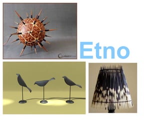 Etno
 