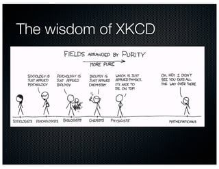 The wisdom of XKCD
 