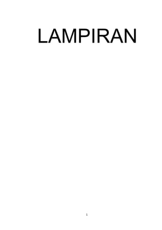 1
LAMPIRAN
 