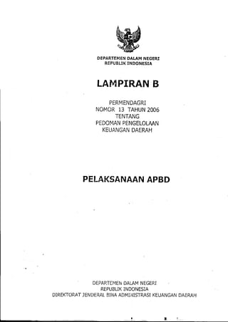 Lampiran permendagri nomor 13 tahun 2006 b