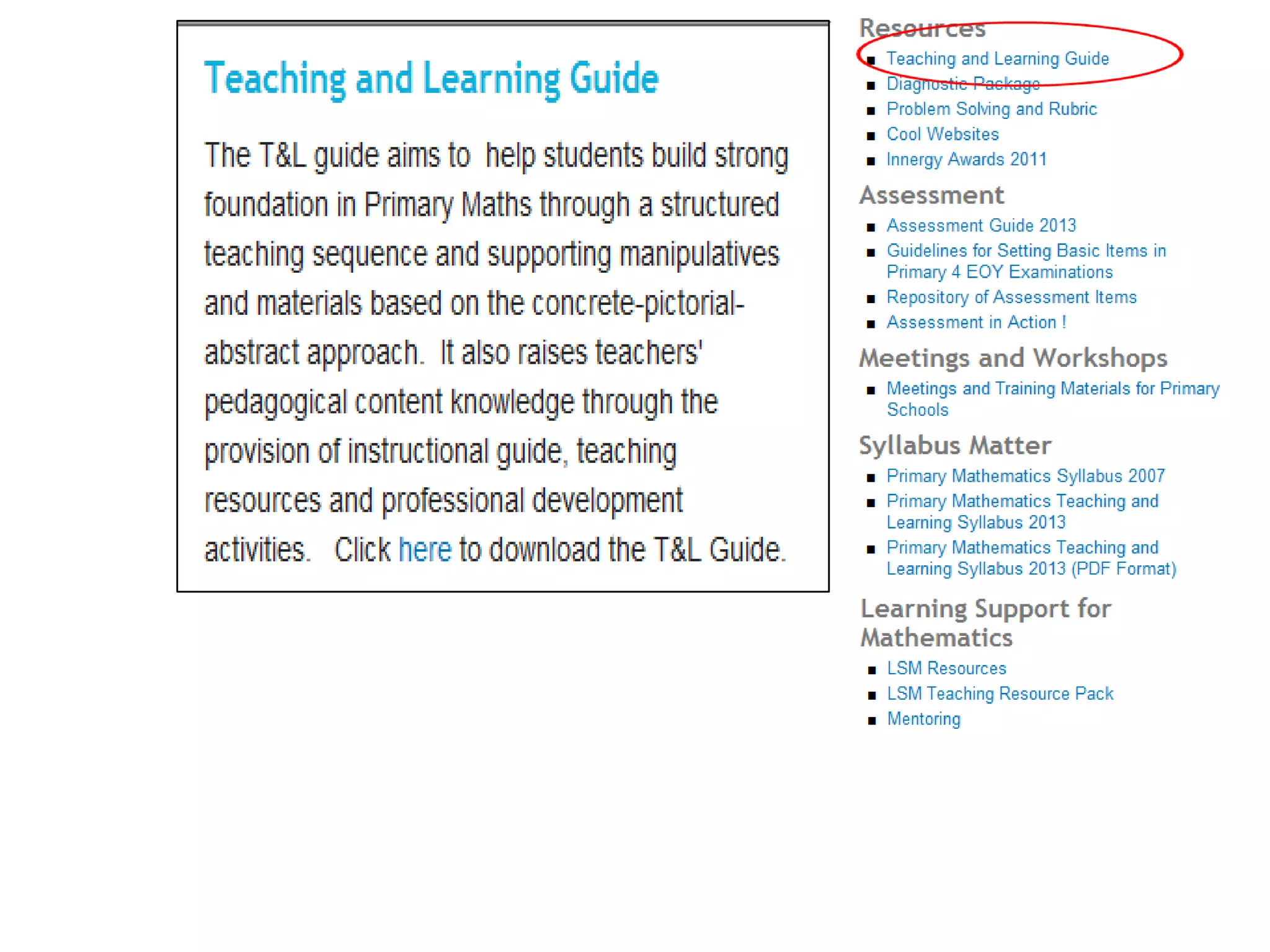 Repository of Assessment Items
The Repository of Assessment Items (Mathematics) contains test items
that are aligned with the Primary Mathematics Syllabus and are
appropriately pitched for the respective levels. This first batch of items
is for Primary 4 only (download).
When using the items from the Repository, teachers should modify the
items to assess students’ learning when setting Semestral Assessment
without changing the nature or demand of the items. They should refer
to the Table of Specifications (TOS) and format of the paper in the
Assessment Guide (Chapter 3, Semestral Assessment)
(download). This will help teachers manage the overall difficulty level of
the paper and ensure that it is appropriate for the level.
In setting the end-of-year Primary 4 examination papers, schools are
also reminded to refer to the Guidelines for Setting Basic Items in
Primary 4 End-of-Year Examination for Mathematics (download). The
guidelines provide further guidance on the setting of the basic items that
constitute 30% of the examination paper. This is to help schools to
identify more accurately students who would benefit from taking the
subject at the foundation level.
 