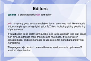 cooledit  - a pretty powerful  GUI  text editor  