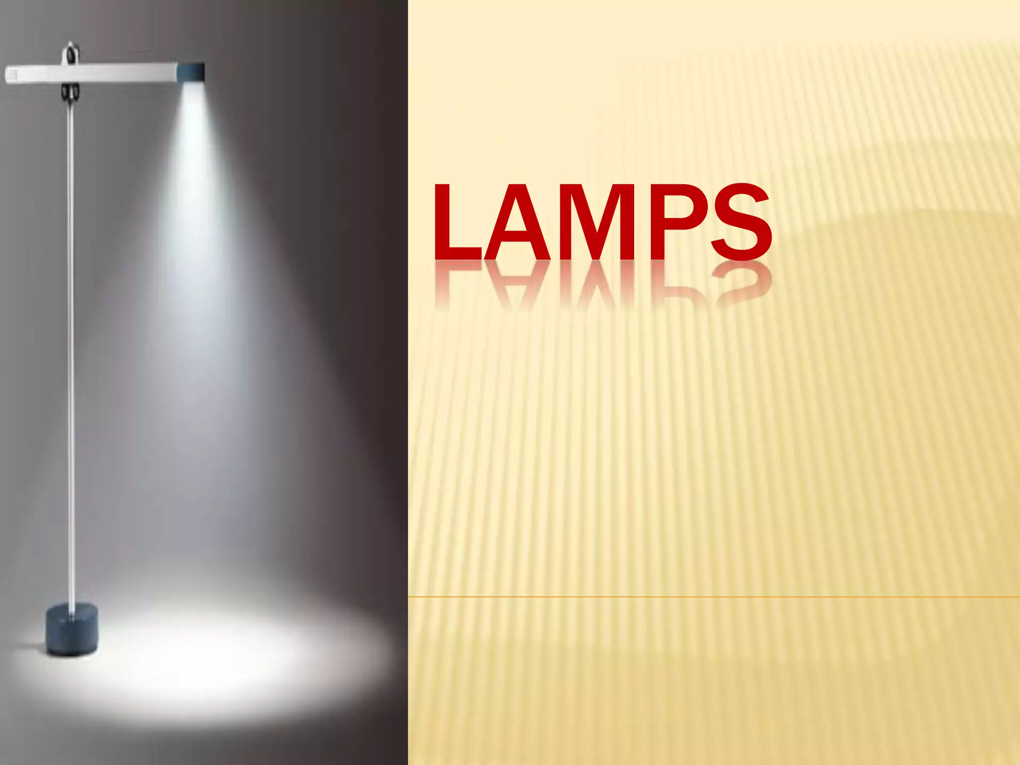 LAMPS
 