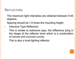Lamps, Reflectors And Lumen Requirements | PPTX
