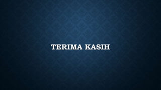 TERIMA KASIH
 