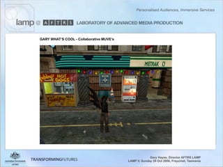 Personalised Audiences, Immersive Services - Gary Hayes