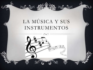 La música | PPT