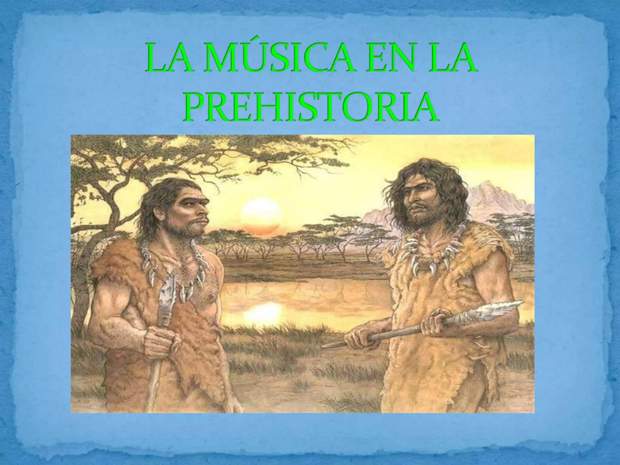 La música en la prehistoria PPT