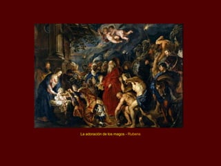 La adoración de los magos - Rubens
 