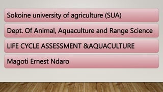 Life Cycle Assessment And Aquaculture Pptx
