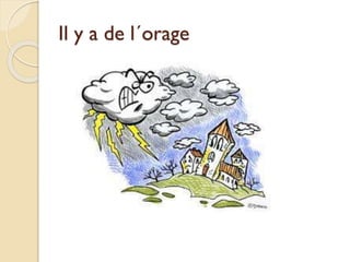 Il y a de l´orage