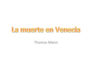 Thomas'Mann'
 