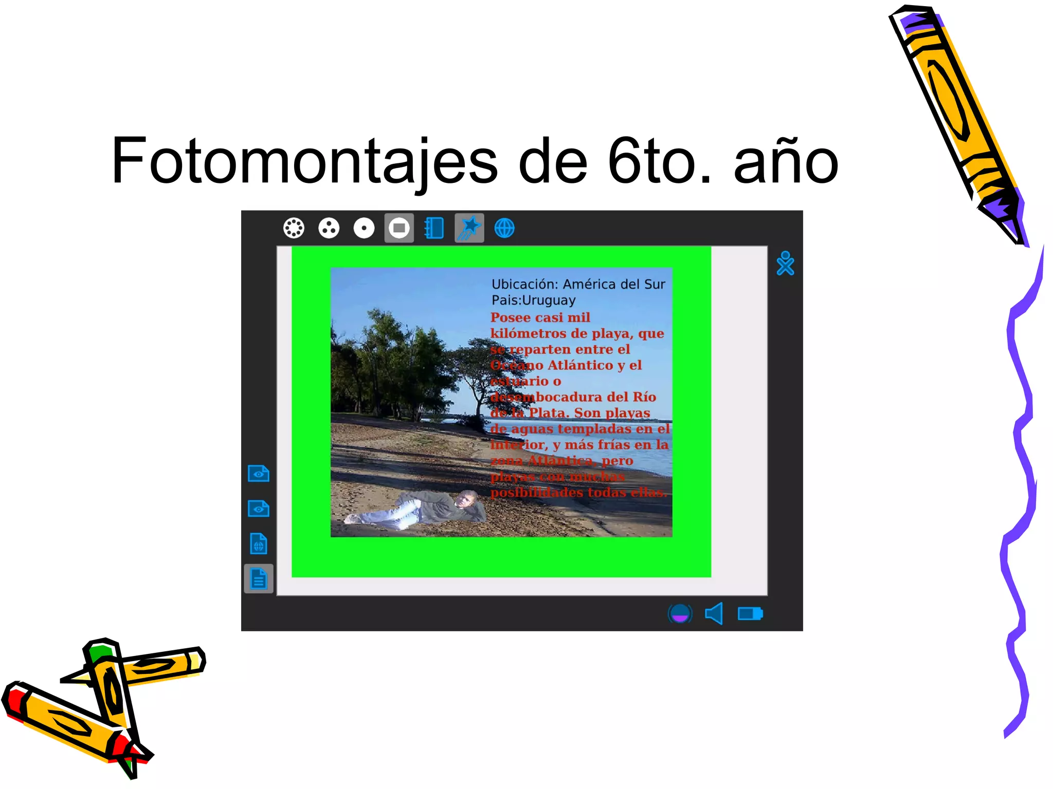 Fotomontajes de 6to. año