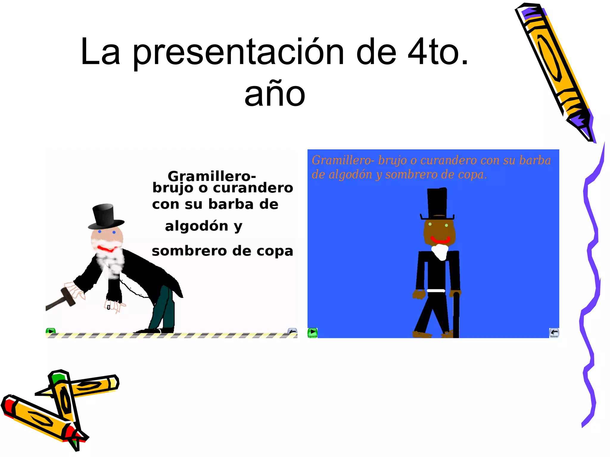 La presentación de 4to. año