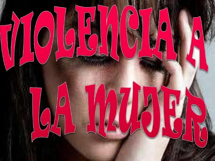 el maltrato hacia la mujer