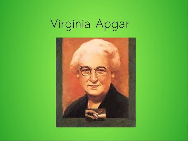 Normal Vigani Who Is Virginia Agpar? – Changing the Face of Medicine – LRBO