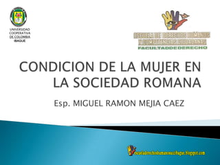 Esp. MIGUEL RAMON MEJIA CAEZ
UNIVERSIDAD
COOPERATIVA
DE COLOMBIA
IBAGUE
 