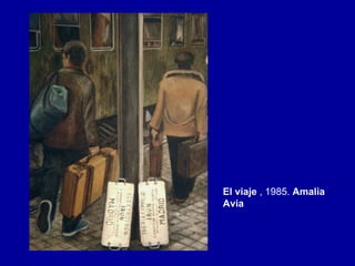 El viaje  , 1985.  Amalia Avia 