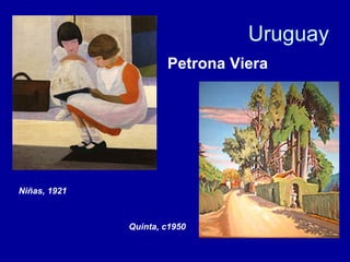 Uruguay Niñas, 1921   Quinta, c1950   Petrona Viera 