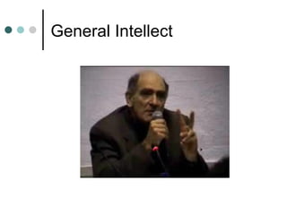General Intellect 