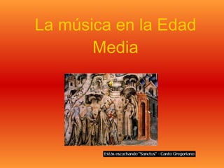 La música en la Edad Media 