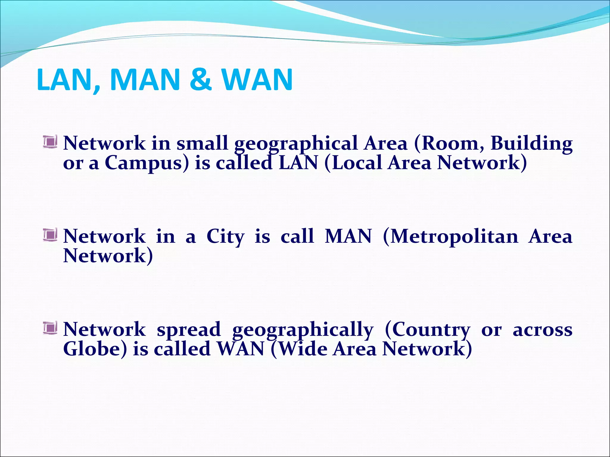 LAN , MAN , WAN introduction | PPT