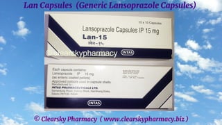 © Clearsky Pharmacy ( www.clearskypharmacy.biz )
Lan Capsules (Generic Lansoprazole Capsules)
 