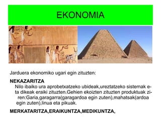 Etxebizitzak adobez eta harriz egiten zituzten BIZIMODUA   