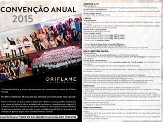 CATÁLOGO 11 APRESENTAÇÃO DE LANÇAMENTO
Copyright ©2014 by Oriflame Cosmetics SA 48
 