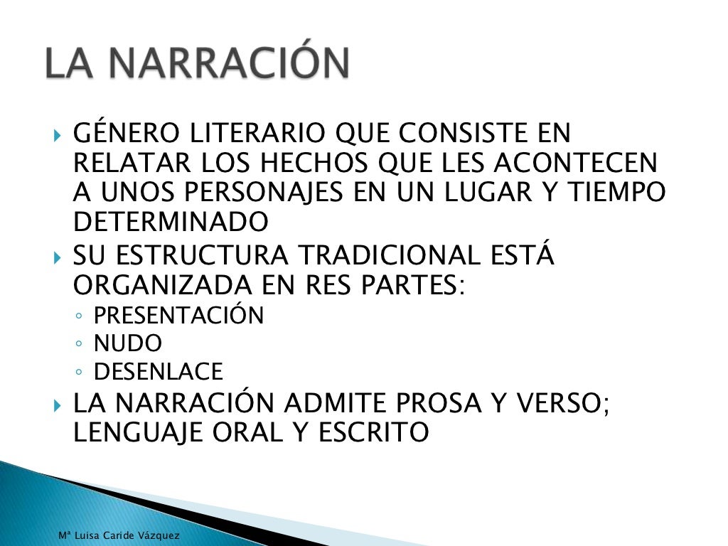 La narración y los subgéneros narrativos. Características